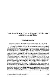 Pablo Marín Escudero: "Cine documental e inmigración en España. Una lectura sociocrítica". Salamanca: Comunicación Social Ediciones y Publicaciones, 2014, 208 págs. [Reseña] / Pablo Marín Escudero | Biblioteca Virtual Miguel de Cervantes