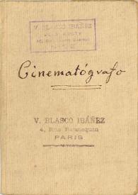 Cuaderno 2. Cinematógrafo [Manuscrito] | Biblioteca Virtual Miguel de Cervantes