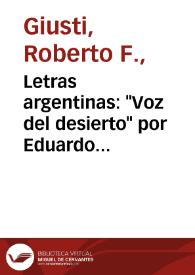 Letras argentinas: "Voz del desierto" por Eduardo Talero;  "Thespis" por Carlos Octavio Bunge; "Estudios de filosofía jurídica y social" por Antonio Dellepiane / Roberto F. Giusti | Biblioteca Virtual Miguel de Cervantes