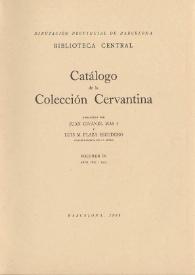 Catálogo de la Colección Cervantina. Volumen IV. Años 1891-1915 / Diputación Provincial de Barcelona. Biblioteca Central ; redactado por Juan Givanel Mas y Luis M. Plaza Escudero | Biblioteca Virtual Miguel de Cervantes