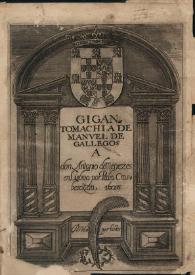 Gigantomachia / de Manuel de Gallegos a don Antonio de Menezes | Biblioteca Virtual Miguel de Cervantes