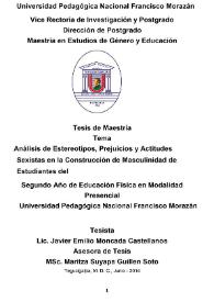 Análisis de Estereotipos, Prejuicios y Actitudes Sexistas en la Construcción de Masculinidad de Estudiantes del Segundo Año de Educación Física en Modalidad Presencial / Javier Emilio Moncada Castellanos | Biblioteca Virtual Miguel de Cervantes