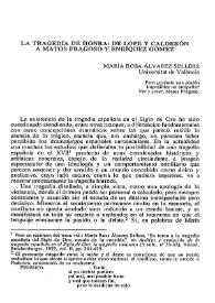 La tragedia de honra: de Lope y Calderón a Matos Fragoso y Enríquez Gómez / María Rosa Álvarez Sellers | Biblioteca Virtual Miguel de Cervantes