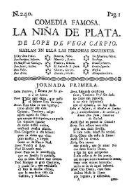 Comedia famosa. La niña plata / de Lope de Vega Carpio | Biblioteca Virtual Miguel de Cervantes