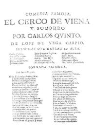 Comedia famosa, El cerco de Viena y socorro por Carlos Quinto / de Lope de Vega Carpio | Biblioteca Virtual Miguel de Cervantes