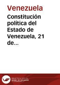 Constitución política del Estado de Venezuela, 21 de junio de 1893 | Biblioteca Virtual Miguel de Cervantes