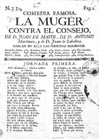 Comedia famosa. La muger contra el consejo / de tres ingenios | Biblioteca Virtual Miguel de Cervantes