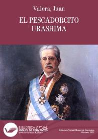 El pescadorcito Urashima / Juan Valera | Biblioteca Virtual Miguel de Cervantes