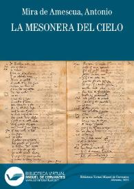 La mesonera del cielo / Antonio Mira de Amescua ; ed. Aurelio Valladares Reguero | Biblioteca Virtual Miguel de Cervantes