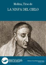 La ninfa del cielo / Tirso de Molina; edición de I. Arellano, B. Oteiza y M. Zugasti | Biblioteca Virtual Miguel de Cervantes