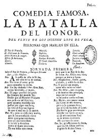 Comedia famosa. La batalla del honor / del Fenix de los ingenios Lope de Vega | Biblioteca Virtual Miguel de Cervantes