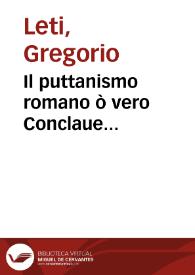 Il puttanismo romano ò vero Conclaue generale delle puttane della corte, per l'elettione del nuouo pontefice | Biblioteca Virtual Miguel de Cervantes