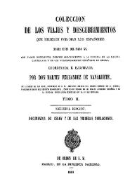 Coleccion de los viajes y descubrimientos que hicieron por mar los españoles desde fines del siglo XV : con varios documentos... Tomo 2 / coordinada é ilustrada por Martín Fernández de Navarrete... | Biblioteca Virtual Miguel de Cervantes