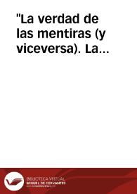  "La verdad de las mentiras (y viceversa). La literatura como pregunta: imbricaciones y fronteras entre la realidad y la ficción" | Biblioteca Virtual Miguel de Cervantes