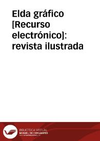 Elda gráfico [Recurso electrónico]: revista ilustrada | Biblioteca Virtual Miguel de Cervantes