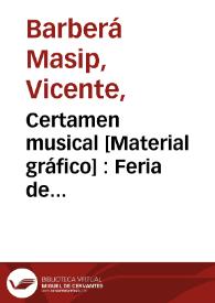 Certamen musical [Material gráfico] : Feria de Valencia del 20 al 31 de Julio 1902 | Biblioteca Virtual Miguel de Cervantes