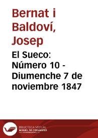 El Sueco [Texto impreso]. Número 10 - Diumenche 7 de noviembre 1847 | Biblioteca Virtual Miguel de Cervantes