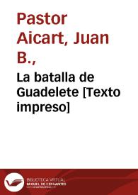 La batalla de Guadelete  | Biblioteca Virtual Miguel de Cervantes