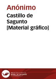 Castillo de Sagunto [Material gráfico] | Biblioteca Virtual Miguel de Cervantes