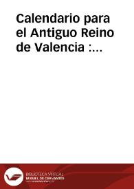 Calendario para el Antiguo Reino de Valencia : correspondiente al año... Año 1894 | Biblioteca Virtual Miguel de Cervantes