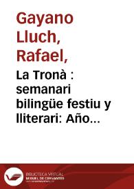 La Tronà [Texto impreso] : semanari bilingüe festiu y lliterari. Año X Época III Número 244 - 14 febrero 1904 | Biblioteca Virtual Miguel de Cervantes