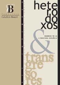 Sondeos en la literatura española : heterodoxos y transgresores : actas del congreso / [responsables de edición Josefa Parra Ramos, Ricardo Rodríguez Gómez] | Biblioteca Virtual Miguel de Cervantes