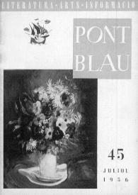 Pont blau : literatura, arts, informació. Any IV, núm. 45, juliol del 1956 | Biblioteca Virtual Miguel de Cervantes