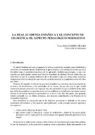 La Real Academia Española y el concepto de "Gramática": el aspecto pedagógico-normativo / Gema Belén Garrido Vílchez | Biblioteca Virtual Miguel de Cervantes