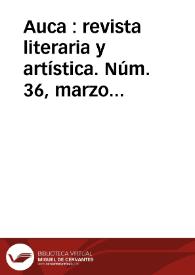 Auca : revista literaria y artística. Núm. 36, marzo 2016 | Biblioteca Virtual Miguel de Cervantes