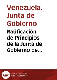 Ratificación de Principios de la Junta de Gobierno de 1958 | Biblioteca Virtual Miguel de Cervantes