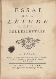 Essai sur l'étude des belles lettres / [Edme Mallet] | Biblioteca Virtual Miguel de Cervantes