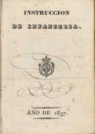 Instrucción de infantería / Nueva ed. arreglada y aument. por D. M. M. Mengs, D. M. Sánchez y D. J. López  | Biblioteca Virtual Miguel de Cervantes