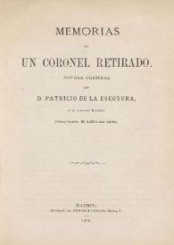 Memorias de un coronel retirado : novela original / por Patricio de la Escosura ; Episodio primero, El canto del cisne | Biblioteca Virtual Miguel de Cervantes