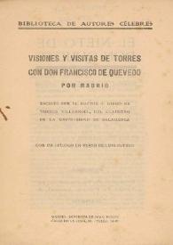 Visiones y visitas de Torres con Don Francisco de Quevedo por Madrid / escrito por el Doctor D. Diego de Torres Villarroel... ; con un epílogo en verso de Luis Esteso | Biblioteca Virtual Miguel de Cervantes