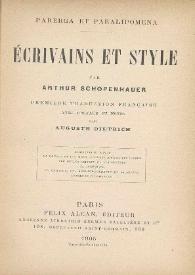 Écrivains et style / par Arthur Schopenhauer ; premiére traduction française, avec préface et notes par Auguste Dietrich | Biblioteca Virtual Miguel de Cervantes