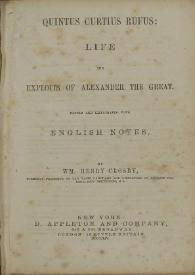 Quintus Curtius Rufus Life and exploits of Alexander the Great / edited and illustrated with english notes by Henry Crosby | Biblioteca Virtual Miguel de Cervantes