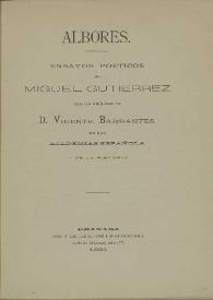 Albores : ensayos poéticos / de Miguel Gutiérrez ; con un prólogo de Vicente Barrantes | Biblioteca Virtual Miguel de Cervantes