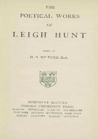 The poetical works / of Leigh Hunt ; edited by H. S. Milford | Biblioteca Virtual Miguel de Cervantes