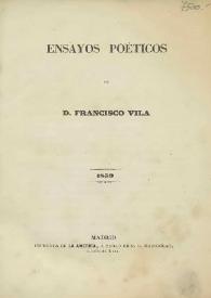 Ensayos poéticos / de Francisco Vila | Biblioteca Virtual Miguel de Cervantes