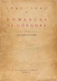 Romances de Góngora / editados por José María de Cossío | Biblioteca Virtual Miguel de Cervantes