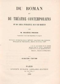 Du roman et du théatre contemporains et de leur influence sur les moeurs / par M. Eugéne Poitou | Biblioteca Virtual Miguel de Cervantes