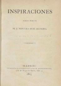 Inspiraciones. Poesías selectas / de Ventura Ruiz Aguilera | Biblioteca Virtual Miguel de Cervantes