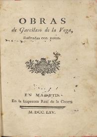 Obras de Garcilaso de la Vega : ilustradas con notas | Biblioteca Virtual Miguel de Cervantes