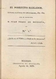 El Pobrecito hablador. Revista satírica de costumbres / por el bachiller Juan Pérez de Munguía | Biblioteca Virtual Miguel de Cervantes