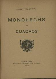 Monólechs y cuadros / Emili Vilanova | Biblioteca Virtual Miguel de Cervantes