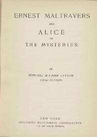 Ernest Maltravers and Alice or The mysteries / by Edward Bulwer Lytton (Lord Lytton) | Biblioteca Virtual Miguel de Cervantes