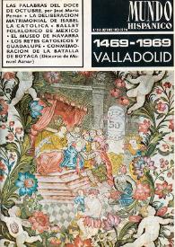 Mundo Hispánico. Núm. 259, octubre 1969. 1469-1969 Valladolid | Biblioteca Virtual Miguel de Cervantes