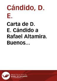 Carta de D. E. Cándido a Rafael Altamira. Buenos Aires, 29 de julio de 1909 | Biblioteca Virtual Miguel de Cervantes