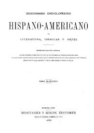 Diccionario enciclopédico hispano-americano de literatura, ciencias y artes. Tomo 12 | Biblioteca Virtual Miguel de Cervantes