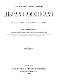 Diccionario enciclopédico hispano-americano de literatura, ciencias y artes. Tomo 10 | Biblioteca Virtual Miguel de Cervantes